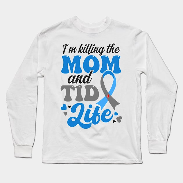 T1D Mom Shirt | The Mom And T1D Life Long Sleeve T-Shirt by Gawkclothing